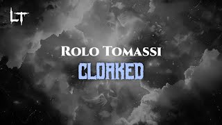 Rolo Tomassi - Cloaked [Lyric]