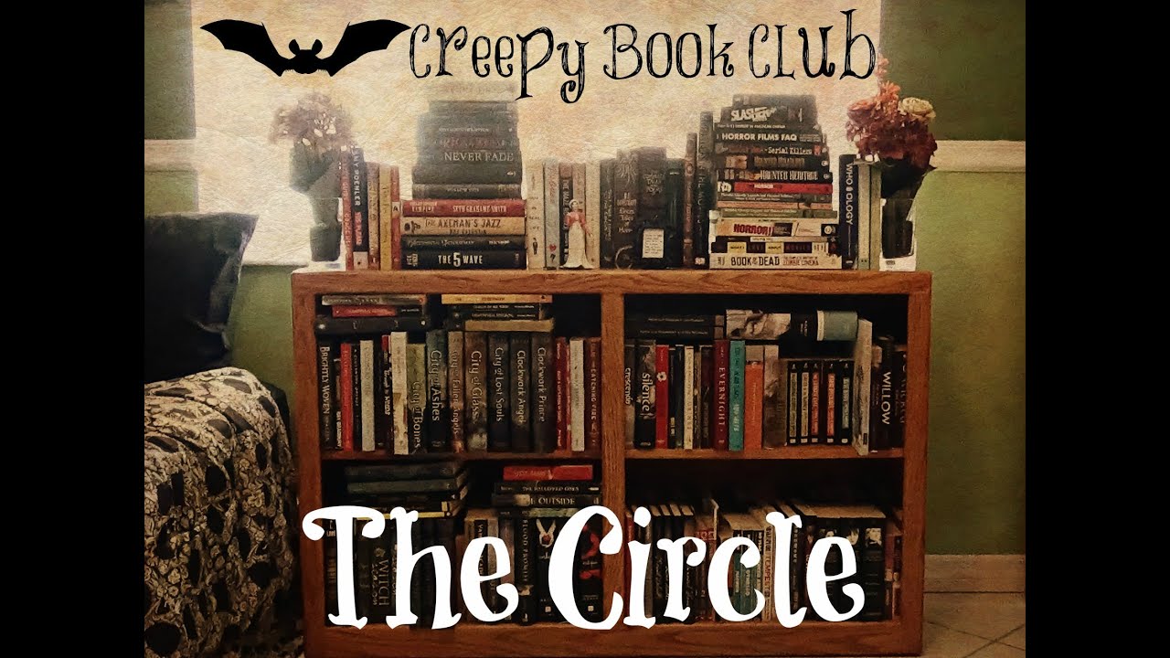 THE CIRCLE (Creepy Book Club) | NightmareMaven