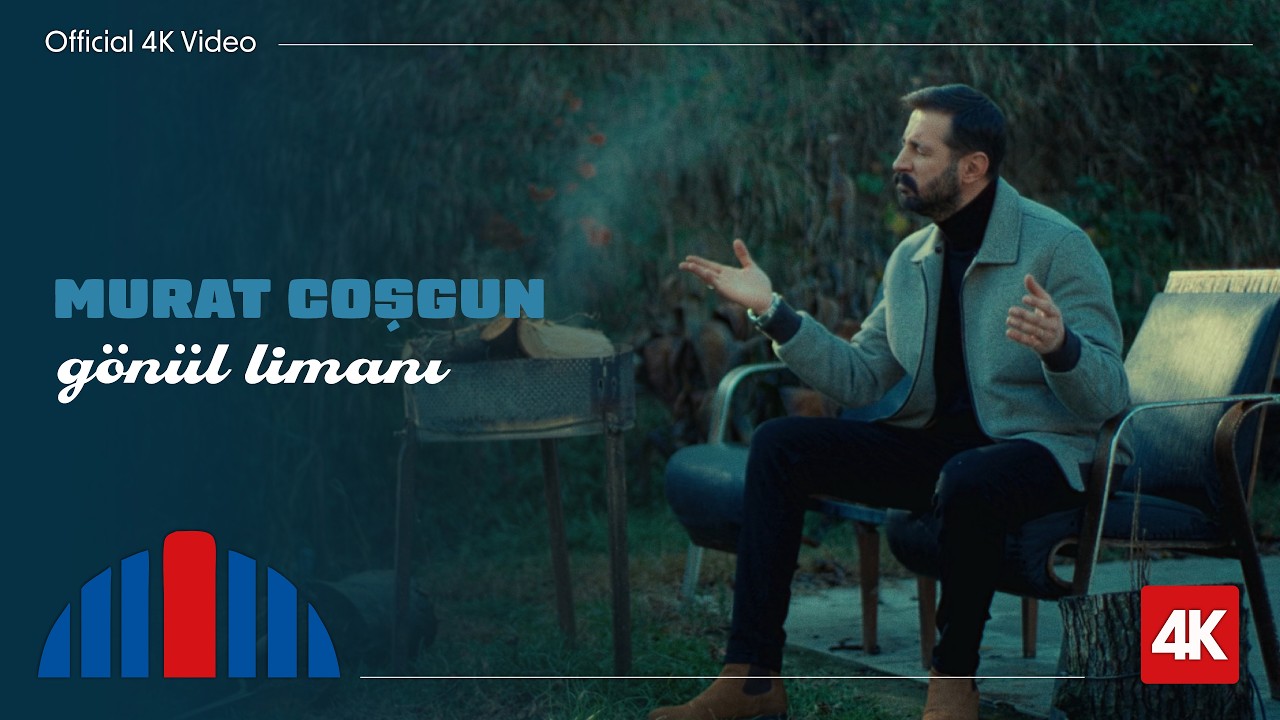 Murat Coşgun - Gönül Limanı (Official 4K Video)