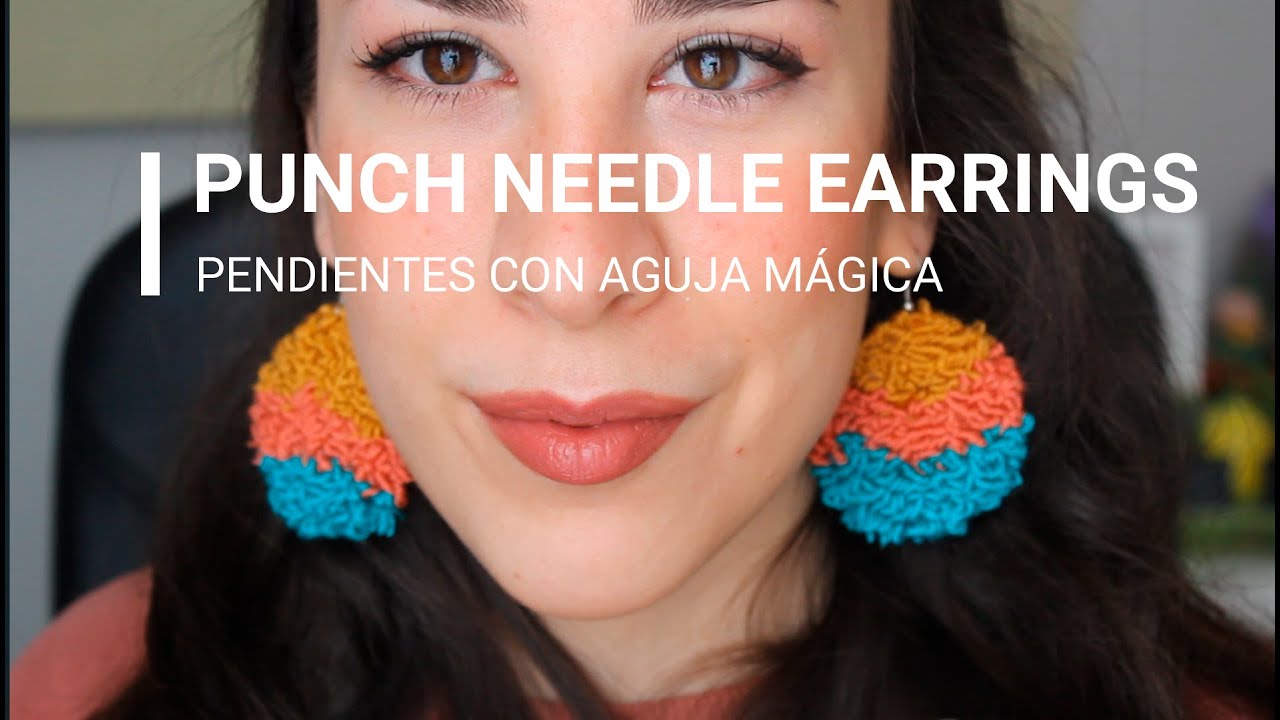 TUTORIAL AGUJA MÁGICA / PUNCH NEEDLE PENDIENTES