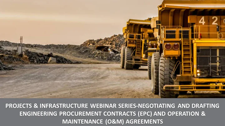 PROJECTS & INFRASTRUCTURE WEBINAR SERIES-NEGOTIATING AND DRAFTING ENGINEERING PROCUREMENT CONTRACTS