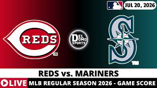 CINCINNATI REDS VS SEATTLE MARINERS ⚾️ MLB Game Score Radio Play-by-Play - JUL 20, 2026y