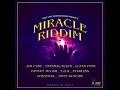 Miracle Riddim - Mix (DJ King Justice)