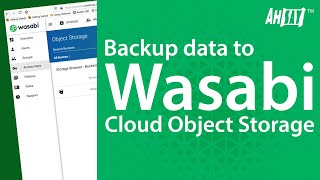 How to backup data to user's own Wasabi Cloud Object Storage thru AhsayOBM client software