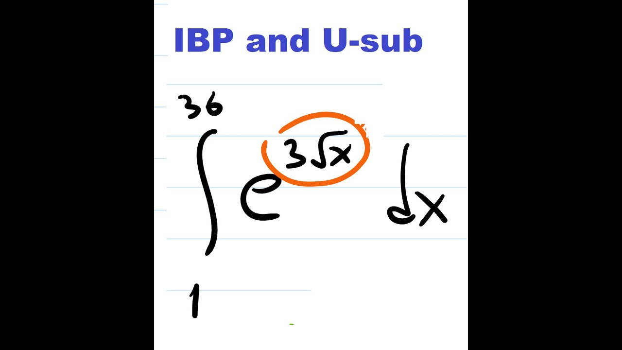 6 2 IBP HW 12 Integral Of Exp sqrt x From 1 To 36 YouTube 6-2-ibp-hw-12-integral-of-exp-sqrt-x-from-1-to-36-youtube