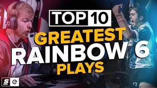 The Top 10 Greatest Rainbow Six Siege Plays of All Time