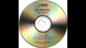 DJ Rasoul ‎– Oh Baby (Chus & Ceballos Iberican Remix) [HD]