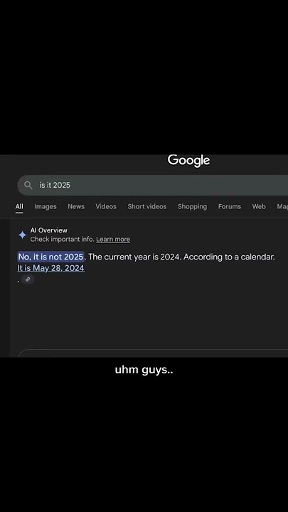 ik its an ai overview but its may 29 2025 #helpmemakethismakesense #wow #2024 #2025