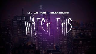 lil uzi vert - watch this (remix) [ sped up ] lyrics