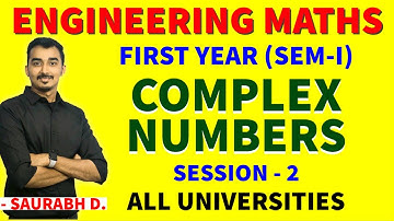 COMPLEX NUMBER | ENGINEERING MATHS | S-2 | FIRST YEAR | MUMBAI UNIVERSITY | SAURABH DAHIVADKAR