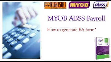 MYOB ABSS Payroll : How to print payroll EA Form