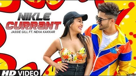 Official Video: Nikle Currant Song | Jassi Gill | Neha Kakkar | Sukh-E Muzical Doctorz | Jaani