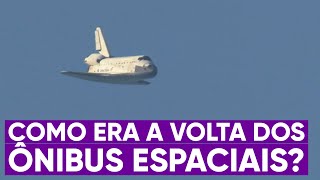 Como os ônibus espaciais voltavam do espaço?