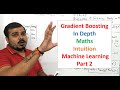 Gradient Boosting Complete Maths Indepth Intuiton Explained| Machine Learning- Part2