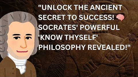 Unlock the Ancient Secret to Success! 🧠 Socrates