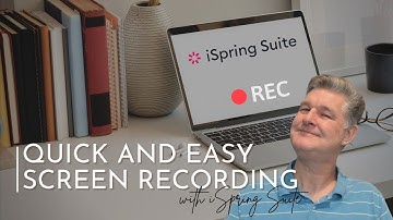 Quick and Easy Screen Recording with iSpring Suite
