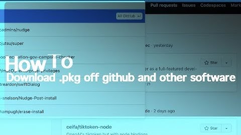 How to download software from GitHub .pkgs included!