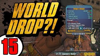 ANOTHER CRAZY WORLD DROP! - Road to OP8 Zer0 - Day 15 [Borderlands 2]
