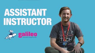 Galileo Camps: Assistant Instructor