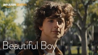 Beautiful Boy - Who Are You | Amazon Studios