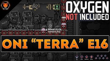 DIABOLICAL MACHINE! (OXYGEN NOT INCLUDED "Terra" Episode 16!)
