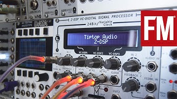 Modular Monthly: TipTop Audio Z DSP – Part 5: Grain De Folie