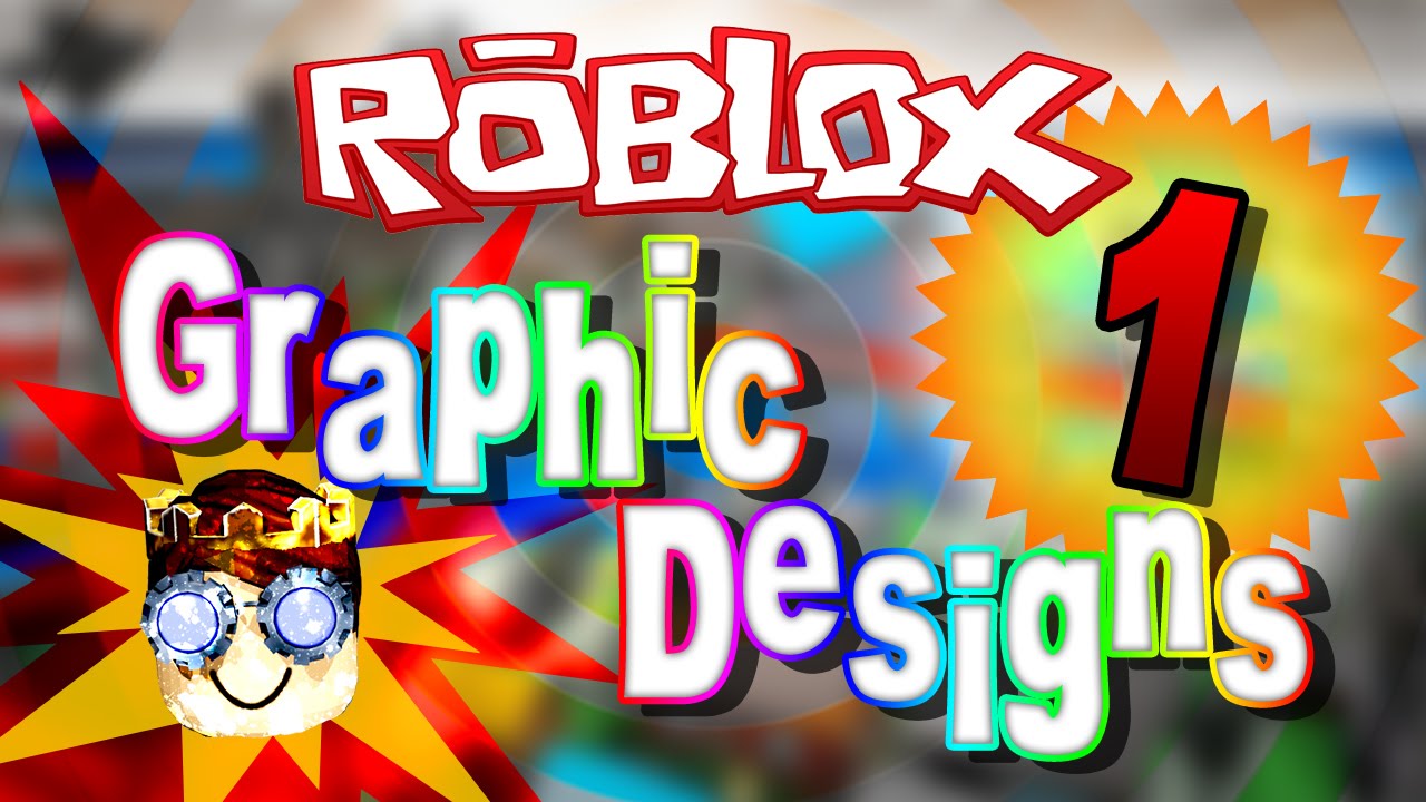 Roblox Graphic Designs Ep 3 Youtube
