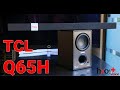 TCL Q65H SOUNDBAR 2025 - Review and under the hood