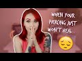 What To Do When Your Piercing Won't Heal