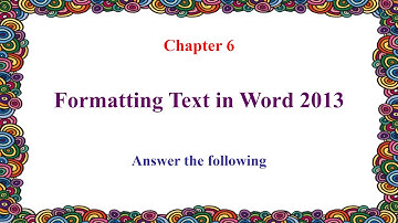Ln 6   Formatting Text in Word 2013   Answer the following Class 4 Computer Science