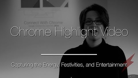 Chrome Dev Summit Highlight & Event Recap