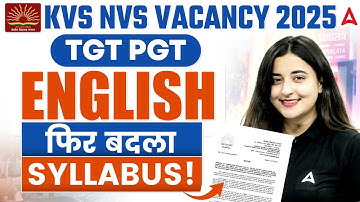 KVS NVS Vacancy Notification 2025 | KVS NVS TGT/PGT English Updated Syllabus हुए ये बड़े बदलाव!