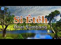 Si Eteh - Doel Sumbang (lirik Lagu) | Lagu Sunda ~ nyaho asep boga imah si eteh mani someah