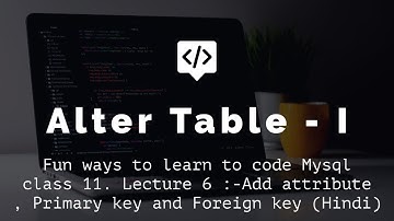 Alter Table Command with implementation (Lecture 6)