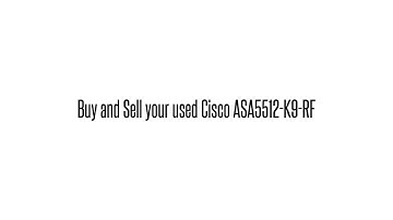 Cisco used Parts Exchange: ASA5512-K9-RF Buy/Sell used here sales@legacyelectronicscorp.com 1-407-93