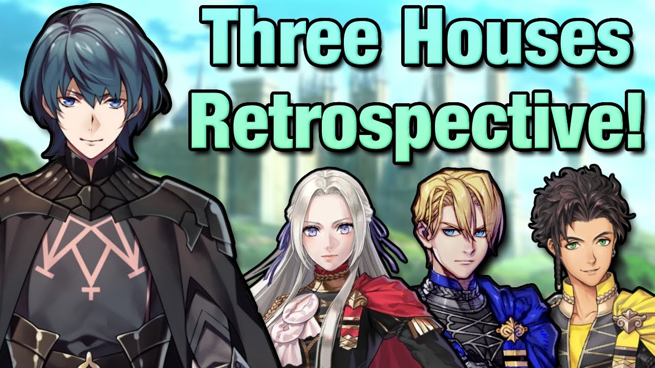 A Retrospective of Everything Three Houses in FEH