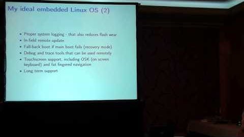 The End of Embedded Linux (As We Know It) - ELCE 2012