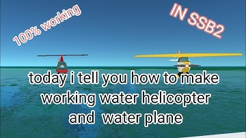 simple sandbox 2 1.6.1 how to make working water plane and helicopter in SSB2