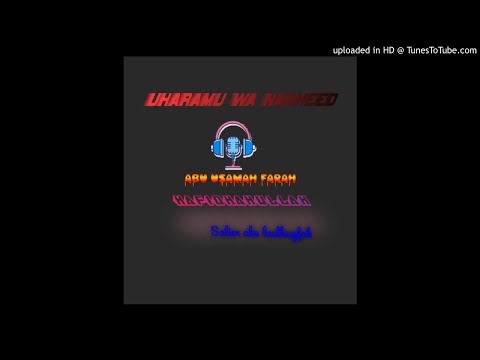 Uharamu Wa Nasheed Abu Usamah Farah