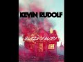 Kevin rudolf  blaze of glory official audio