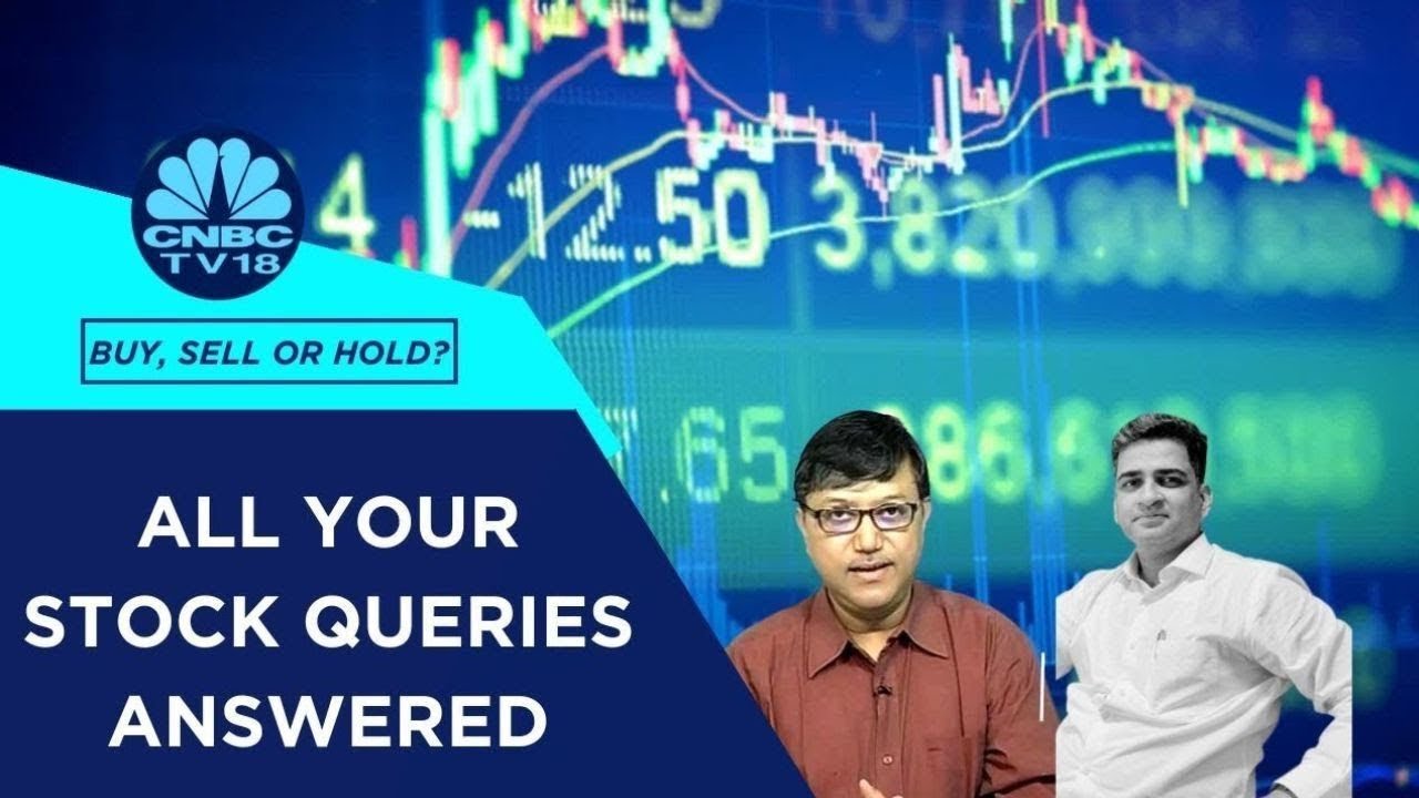 Which Are The Best Stocks To Buy, Hold & Sell All Your Stock Queries