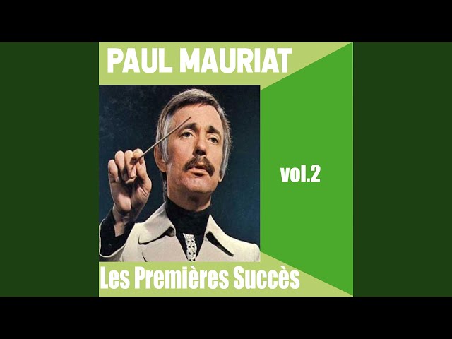 Paul Mauriat - Le Ciel Le Soleil Et La Mer