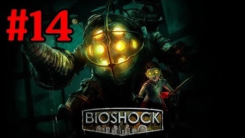 Bioshock Brass Balls Walkthrough Part 14 Arcadia Xbox 360 Gameplay