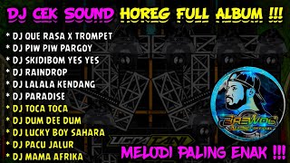 DJ CEK SOUND HOREG FULL ALBUM TERBARU 2023 - BREWOG AUDIO MELODI KARNAVAL BASS HOREG VIRAL