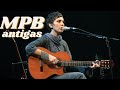 MPB ANTIGAS | Clássicos das antigas da MPB