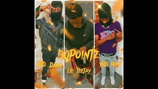 Dto Dane X Lil Teejay X 6Ixhunnid - 30Pointz Official Audio