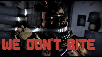 [FNAF/SFM] - We Don