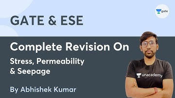 Complete Revision On Stress, Permeability and Seepage | GATE and ESE 2023 | Abhishek Kumar