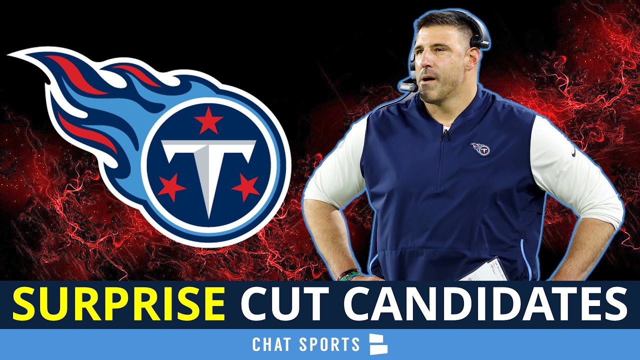 5 SURPRISE Tennessee Titans Cut Candidates Based On ESPN’s 53-Man Roster Projection