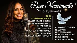 Rose Nascimento - Só As Antigas As Melhores Músicas Gospel 2022 Músicas Gospel Atualizar